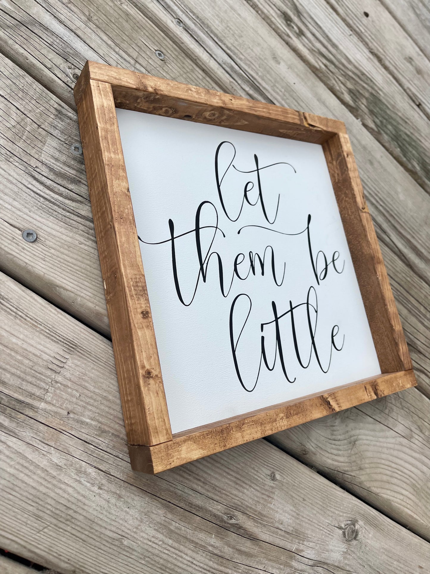 "Let Them be Little" Painted Sign